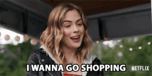 I Wanna Go Shopping Lizzie GIF - I Wanna Go Shopping Lizzie Sarah Dugdale GIFs