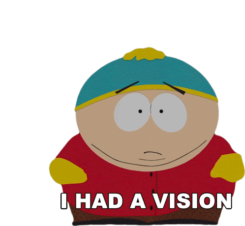 I Had A Vision Cartman Sticker - I Had A Vision Cartman South Park Stickers