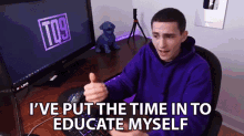 Ive Put The Time In To Educate Myself Teach Myself GIF - Ive Put The Time In To Educate Myself Educate Myself Teach Myself GIFs