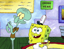 spongebob and squidward from spongebob squarepants are standing in front of a green sign that says order here