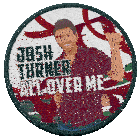All Over Me Josh Turner Sticker - All Over Me Josh Turner All Over Me Song Stickers