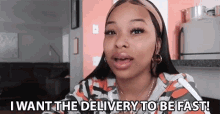 I Want The Delivery To Be Fast Delivery GIF