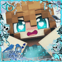 a picture of a minecraft character with blue eyes and the words good morning