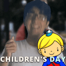 a man with glasses giving a thumbs up next to a cartoon child with the words children 's day written below him