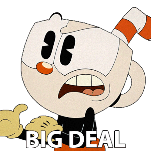Big Deal Cuphead Sticker - Big Deal Cuphead The Cuphead Show Stickers