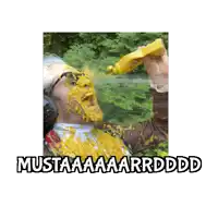a man is covered in mustard with mustaaaaarddd written underneath him