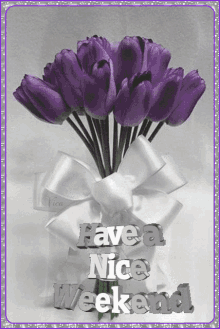 h%C3%A9tv%C3%A9ge flowers purple have a nice weekend