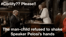 No Civility No Shaking Hands With Pelosi GIF - No Civility No Shaking Hands With Pelosi Sotu GIFs
