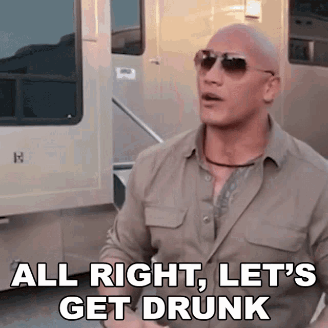 All Right Lets Get Drunk Dwayne Johnson GIF - All Right Lets Get Drunk Dwayne Johnson Seven Bucks GIFs