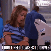 I Dont Need Glasses To Drive I Cant See GIF - I Dont Need Glasses To Drive I Cant See Im Not Blind GIFs