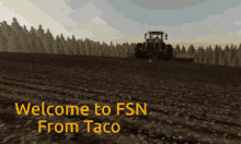 tacoslayerdad fsn farmsimnetwork fs19 farming simulator19