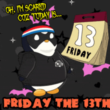 a penguin holding a calendar that says friday the 13th on it