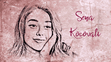 a drawing of a woman with the name sena kocovali written on the bottom
