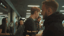 Sup Man Whats Up GIF - Sup Man Whats Up Greeting GIFs