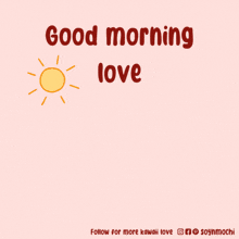 a cartoon of a dog with the words good morning love written on it