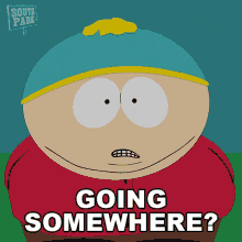 Going Somewhere Eric Cartman GIF - Going Somewhere Eric Cartman South Park GIFs