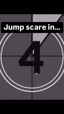 a countdown that says jump scare in 4