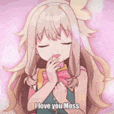 a girl with long blonde hair says i love you moss with her eyes closed