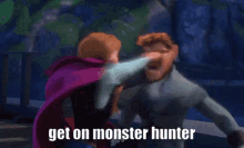 Monster Hunter Get On GIF - Monster Hunter Get On Get On Monster Hunter GIFs