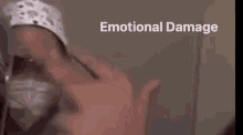 emotional damage