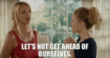 Knocked Up Alison Scott GIF - Knocked Up Alison Scott Lets Not Get Ahead Of Ourselves GIFs