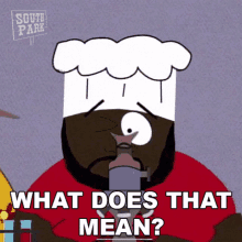 What Does That Mean Jerome Chef Mcelroy GIF - What Does That Mean Jerome Chef Mcelroy South Park GIFs