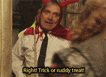 a man in a devil costume with the words right trick or ruddy treat below him