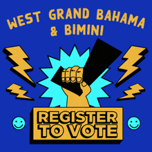 West Grand Bahama & Bimini Register To Vote Bahamas Forward GIF - West Grand Bahama & Bimini Register To Vote Bahamas Forward Driveagency GIFs