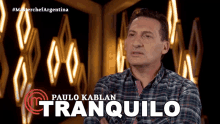 Tranquilo Paulo Kablan GIF - Tranquilo Paulo Kablan Master Chef Argentina GIFs