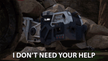 I Dont Need Your Help Dstructs GIF - I Dont Need Your Help Dstructs Dinotrux GIFs