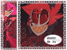 a picture of a cartoon character with the name alastor de iru on it
