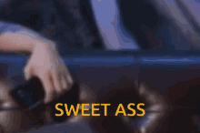 Sweet Ass Sweet GIF - Sweet Ass Sweet Ass GIFs
