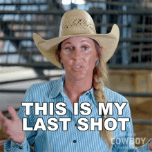 This Is My Last Shot Jennifer Hudgins GIF - This Is My Last Shot Jennifer Hudgins Ultimate Cowboy Showdown GIFs