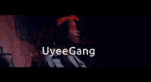 Uyee Gang GIF - Uyee Gang GIFs