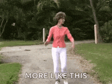 an older woman is walking down a path with the words `` more like this '' .