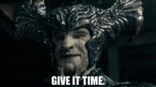 Justice League Steppenwolf GIF - Justice League Steppenwolf Give It Time GIFs