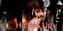 Hit Me Up GIF - Hit Me Up Pirates Flirt GIFs