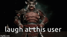 Shao Kahn Laugh At This User GIF