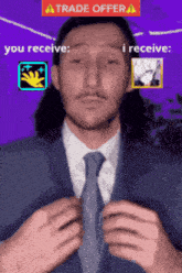 a man in a suit and tie with a trade offer on the top right