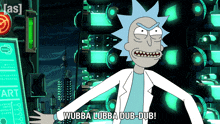 a cartoon of rick and morty says wubba lubba dub-dub