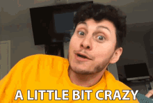 A Little Bit Crazy Out Of Control GIF