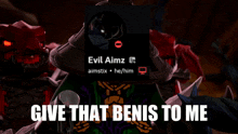evil aimz aimstix he / him and give that benis to me are displayed on a screen