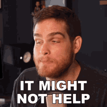 It Might Not Help Sam Johnson GIF - It Might Not Help Sam Johnson It Might Not Be Helpful GIFs
