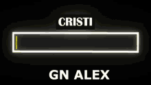 a sign that says " cristi did no gn alex "