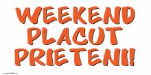 Weekend Placut Prieteni GIF - Weekend Placut Prieteni GIFs