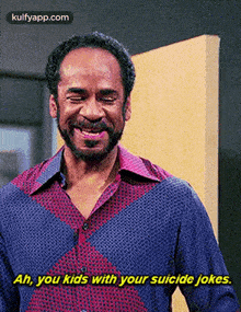 Ah, You Kids With Your Suicide Jokes..Gif GIF - Ah You Kids With Your Suicide Jokes. Tim Reid GIFs