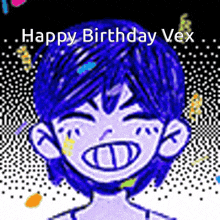 a cartoon character with blue hair and the words happy birthday vex