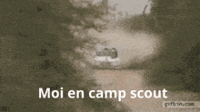 Moi En Camp Scouts Voiture Camp Scout GIF - Moi En Camp Scouts Voiture Camp Scout GIFs