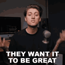 They Want It To Be Great Jordan Orme GIF - They Want It To Be Great Jordan Orme They Aim For Greatness GIFs