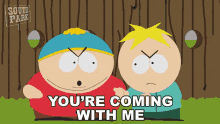 Youre Coming With Me Eric Cartman GIF - Youre Coming With Me Eric Cartman Butters Stotch GIFs